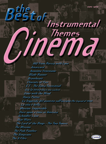 CARISCH BEST OF CINEMA, INSTRUMENTAL THEMES - PIANO, GUITARE
