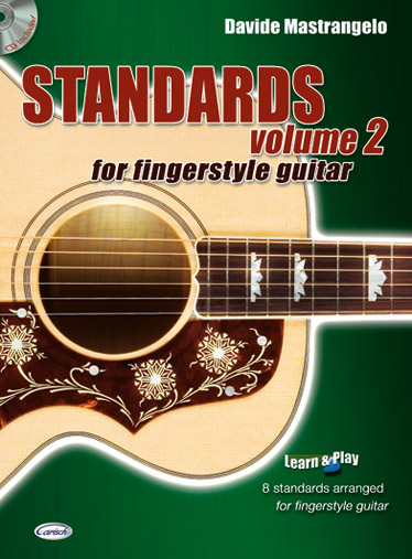 CARISCH MASTRANGELO DAVIDE - STANDARDS VOLUME 2 FOR FINGERSTYLE GUITAR + CD