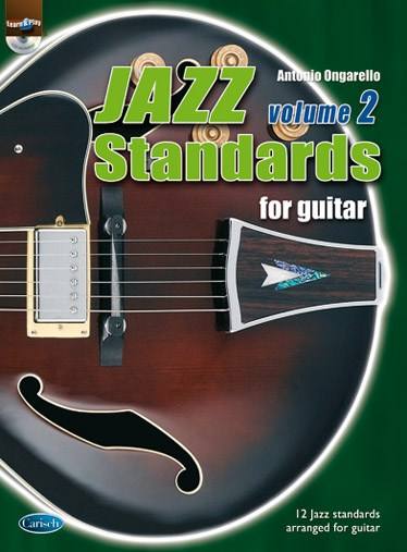 CARISCH ONGARELLO ANTONIO - JAZZ STANDARDS FOR GUITAR VOL.2