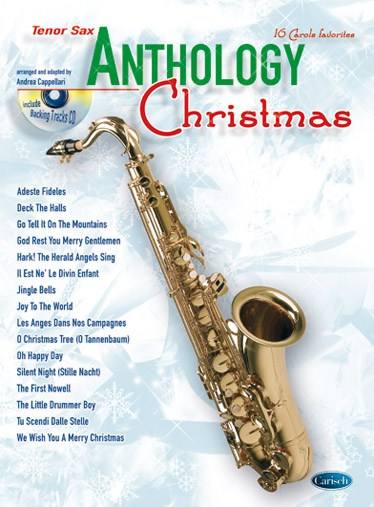 CARISCH CAPPELLARI A. - ANTHOLOGY CHRISTMAS + CD - SAXOPHONE TENOR