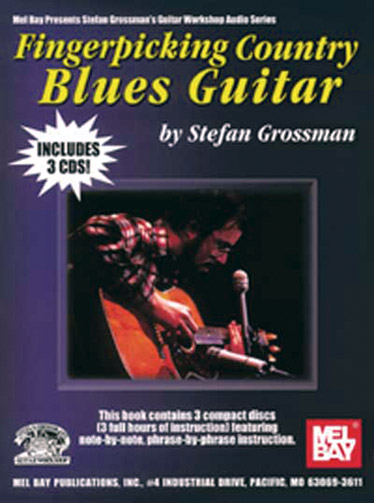 MEL BAY GROSSMAN STEFAN - FINGERPICKING COUNTRY BLUES GUITAR + 3 CD