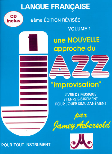 AEBERSOLD AEBERSOLD N001 - NOUVELLE APPROCHE DU JAZZ ? IMPROVISATION? + CD