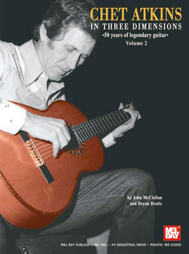 MEL BAY CHET ATKINS IN THREE DIMENSIONS VOL.2