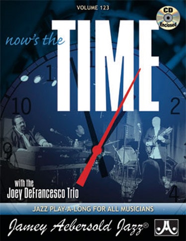 AEBERSOLD AEBERSOLD N° 123 - DEFRANCESCO JOEY - NOW'S THE TIME + CD - TOUS INSTRUMENTS