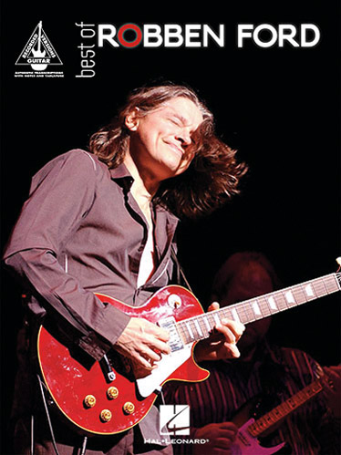 HAL LEONARD ROBBEN FORD BEST OF - GUITARE