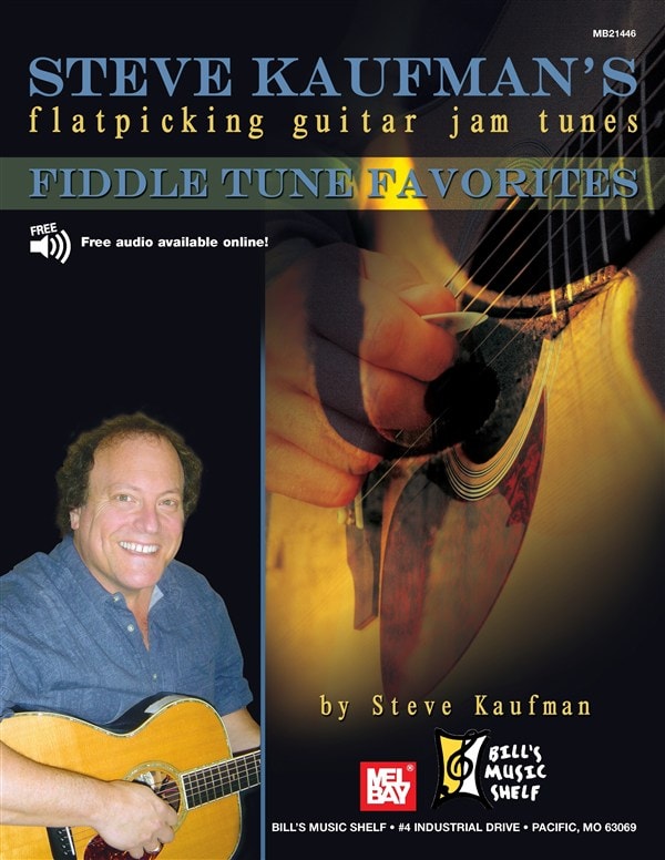 MEL BAY KAUFMAN STEVE - STEVE KAUFMAN'S FIDDLE TUNE FAVORITES, FLATPICKING JAM - GUITAR