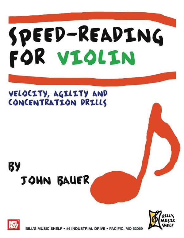 MEL BAY BAUER JOHN - SPEED READING FOR VIOLIN - VELOCITY, AGILITY AND CONCENTRATION DRILLS - VIOLIN