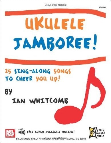 MEL BAY WHITCOMB IAN - UKULELE JAMBOREE! - UKULELE