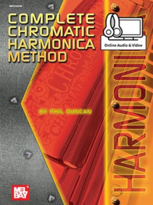 MEL BAY Duncan Phil - Complete Chromatic Harmonica Method + Online Audio & Video - Harmonica
