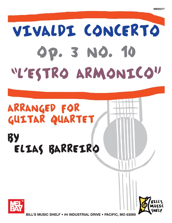 MEL BAY BARREIRO ELIAS - VIVALDI CONCERTO OP. 3 NO. 10 - L'ESTRO ARMONICO - GUITAR