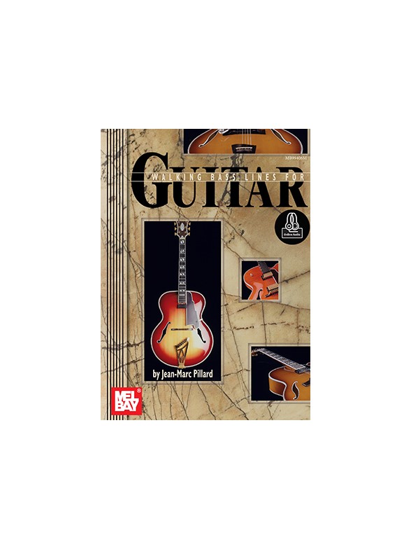 MEL BAY PILLARD JEAN-MARC - WALKING BASS LINES FOR GUITAR + AUDIO ONLINE - GUITAR