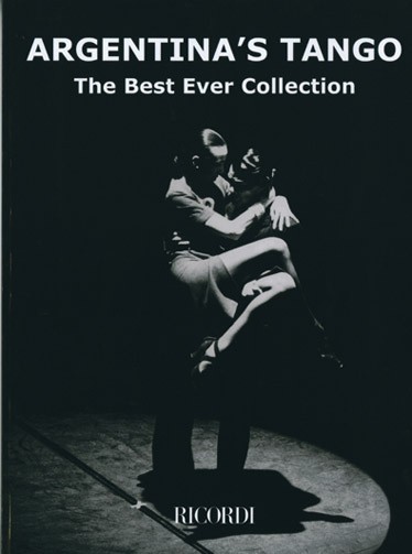 RICORDI Argentina's Tango The Best Ever Collection - Piano