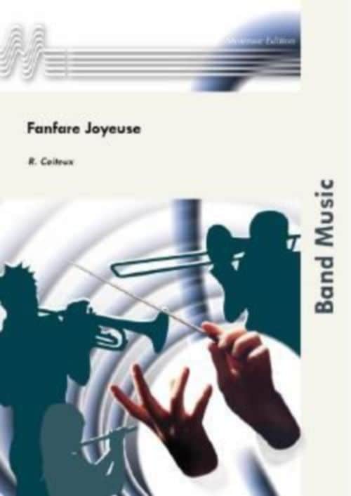  Coiteux Roger - Fanfare Joyeuse - Conducteur and Parties