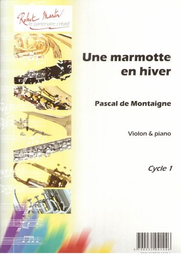 ROBERT MARTIN DE MONTAIGNE P. - UNE MARMOTTE EN HIVER