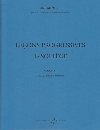 BILLAUDOT GRIMOIN ALAIN - 30 LECONS PROGRESSIVES DE SOLFEGE VOL.1