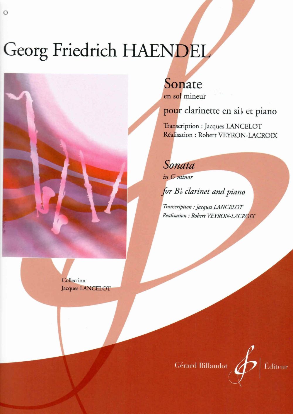 BILLAUDOT HAENDEL GEORG-FRIEDRICH - SONATE EN SOL MINEUR - CLARINETTE ET PIANO