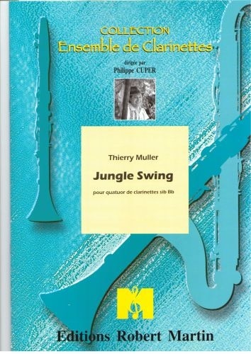 ROBERT MARTIN MULLER T. - JUNGLE SWING