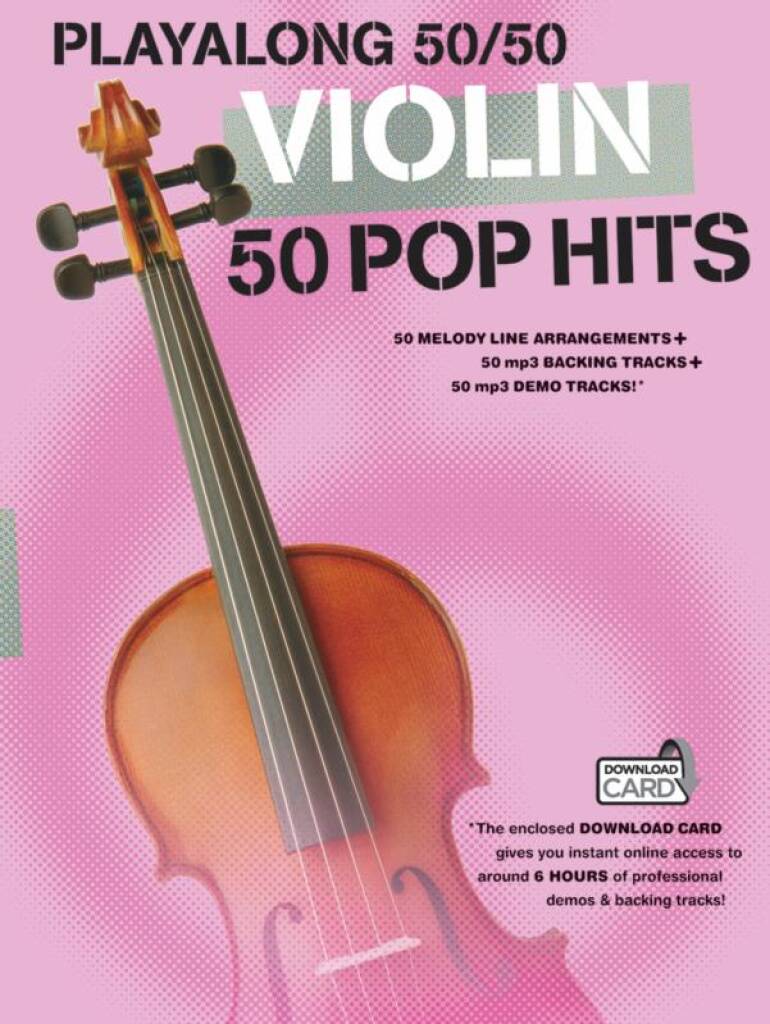BOSWORTH Play Along 50/50 - Violin 50 Pop Hits 
