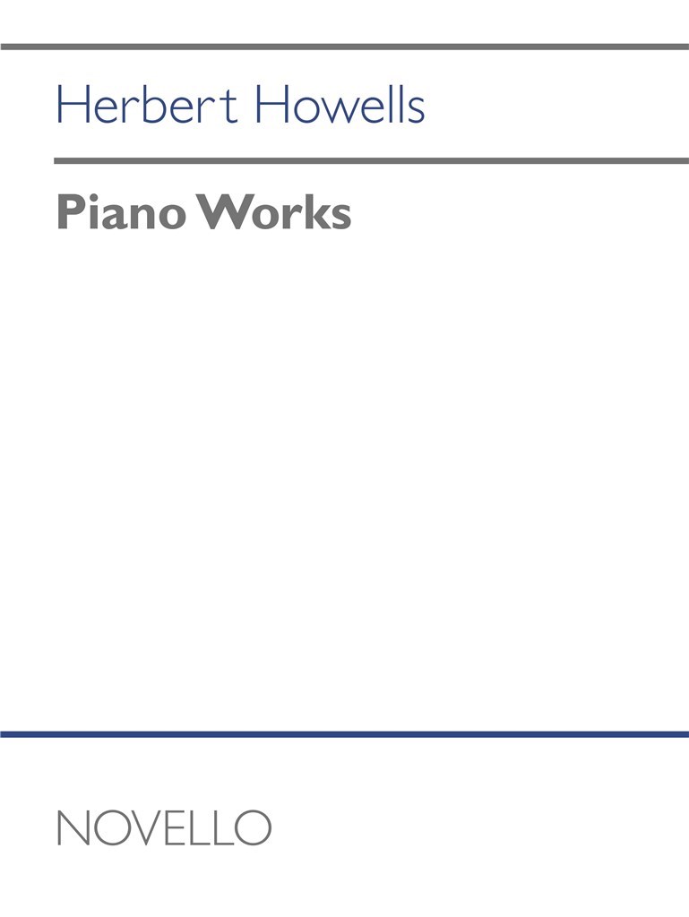 NOVELLO Howells Herbert - Piano Works