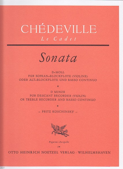 HEINRICHSHOFEN CHEDEVILLE LE CADET - SONATA D-MOLL - FLB SOPRANO OU ALTO ET BC