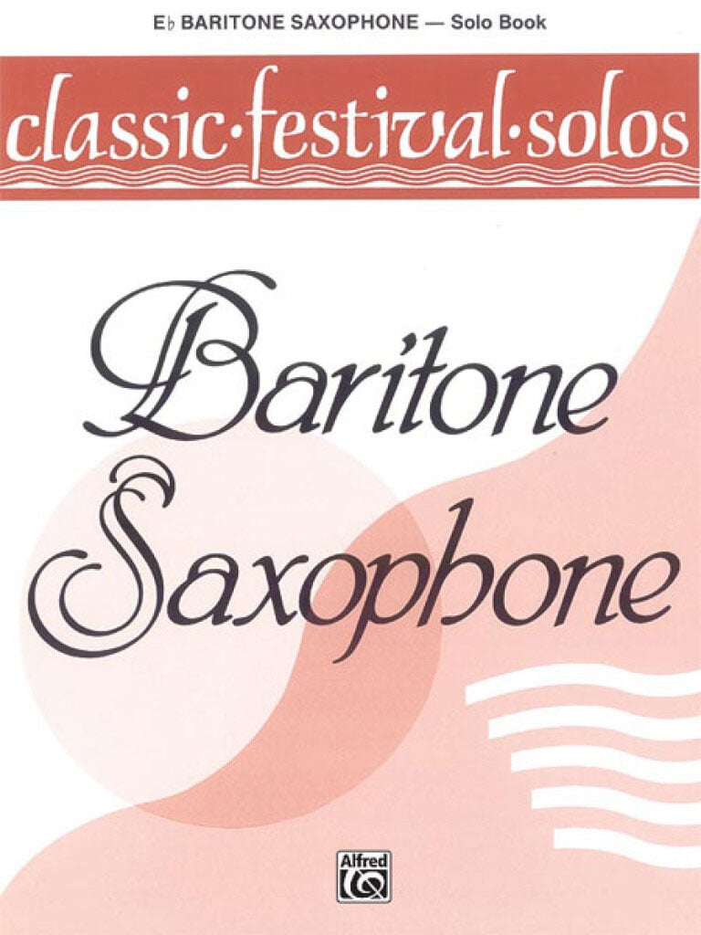 ALFRED PUBLISHING CLASSIC FESTIVAL SOLOS - SAX BARYTON (VOL. 1)