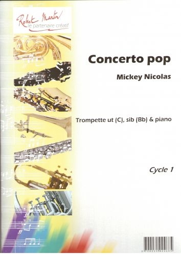ROBERT MARTIN Nicolas Mikey - Concerto Pop - Trompette & Piano