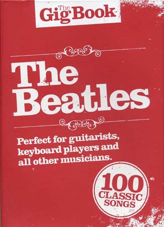 WISE PUBLICATIONS BEATLES (THE) - GIG BOOK - PAROLES, ACCORDS 
