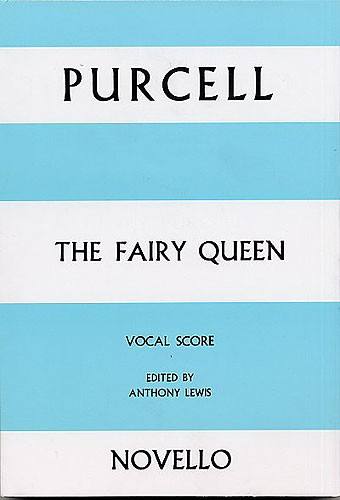 NOVELLO PURCELL H. - FAIRY QUEEN - CHANT-PIANO
