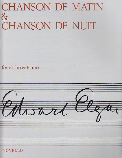 NOVELLO ELGAR EDWARD - CHANSON DE MATIN & CHANSON DE NUIT