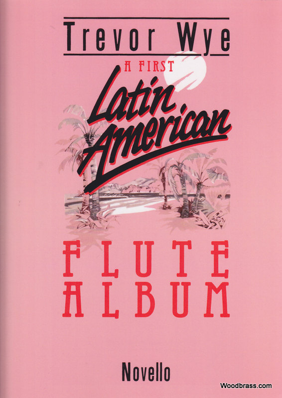 NOVELLO WYE T. - FIRST LATIN AMERICAN ALBUM - FLUTE ET PIANO