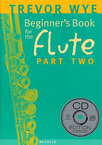 NOVELLO WYE TREVOR - BEGINNER'S BOOK FOR THE FLUTE VOL.2