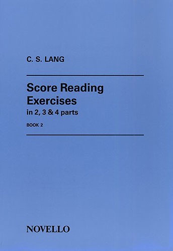 NOVELLO LANG C S - SCORE READING EXERCISES IN 2, 3 AND 4 PARTS BOOK 2 - VIOLIN BOOK 2 - ORGAN