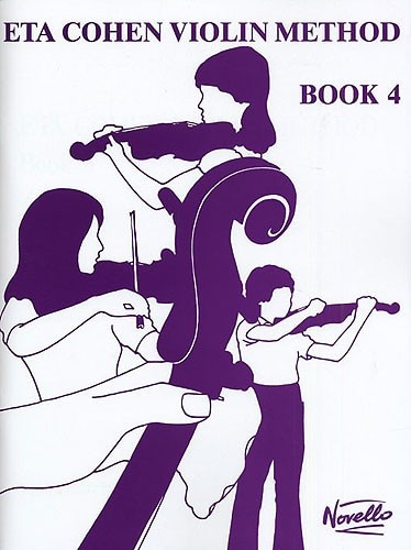 NOVELLO ETA COHEN VIOLIN METHOD BOOK 4 STUDENT'S BOOK - VIOLIN