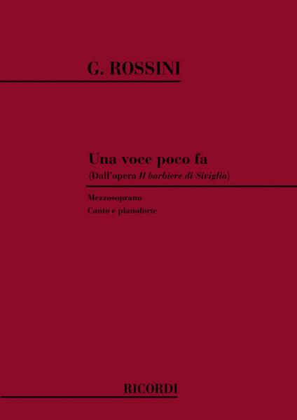 RICORDI ROSSINI G. - UNA VOCE POCO FA - CHANT ET PIANO