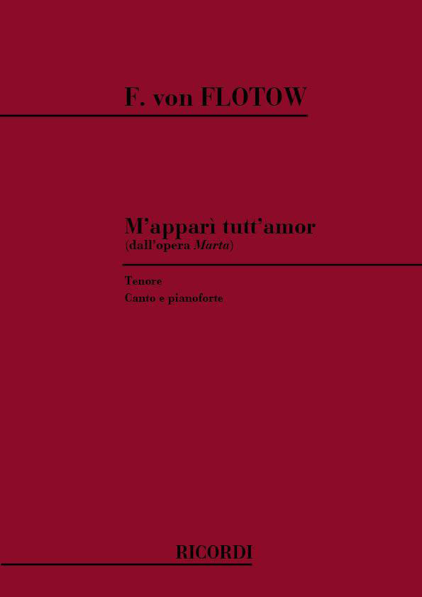 RICORDI FLOTOW F. - M'APPARI TUTT'AMOR - CHANT ET PIANO