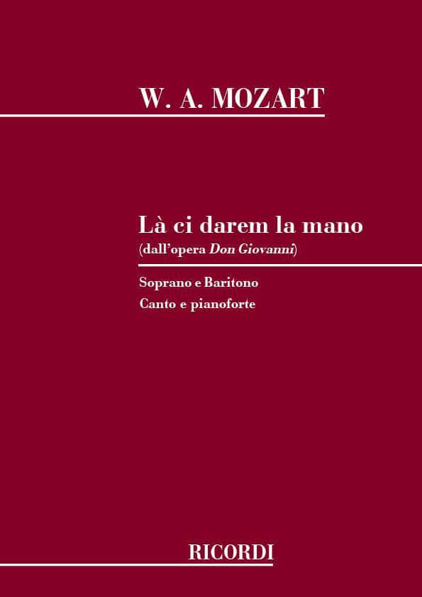 RICORDI MOZART W.A. - LA CI DAREM LA MANO - CHANT ET PIANO