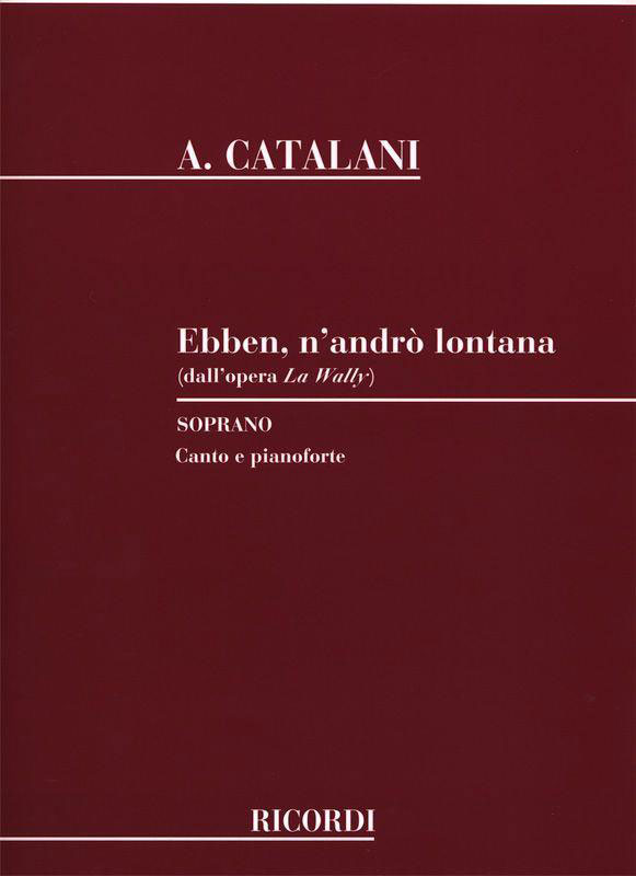RICORDI CATALANI A. - EBBEN N'ANDRO LONTANA - CHANT ET PIANO