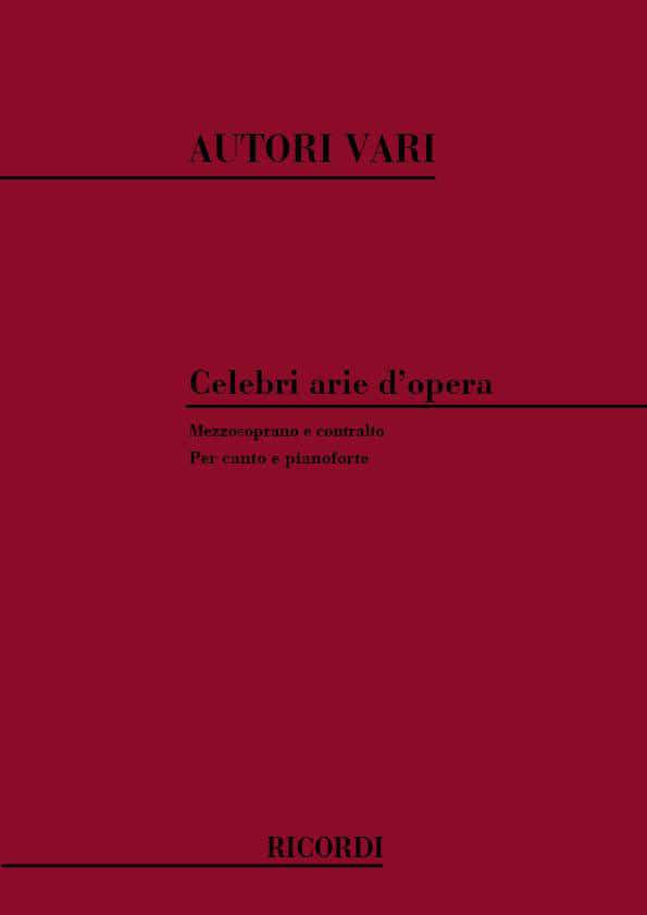 RICORDI CELEBRI ARIE D'OPERA VOL 3 - MEZZOSOPRANO E CONTRALTO