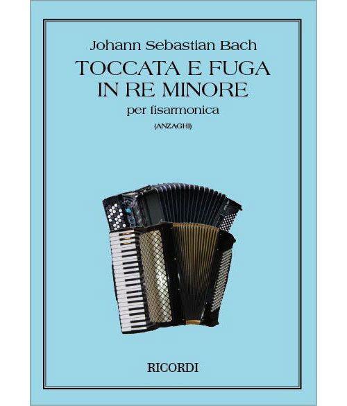 RICORDI BACH J.S. - TOCCATA E FUGA IN RE MIN. BWV 565 - ACCORDEON