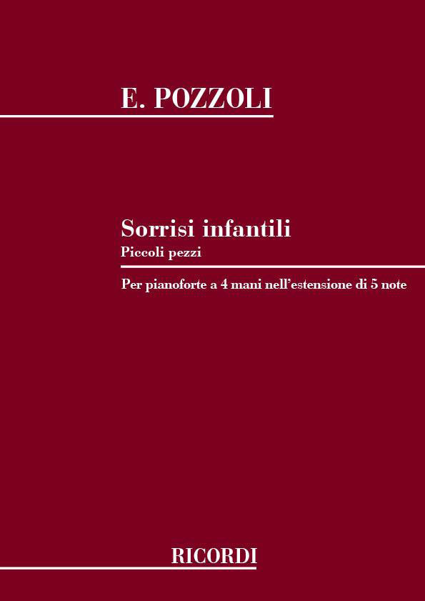RICORDI POZZOLI E. - SORRISI INFANTILI - PIANO 4 MAINS