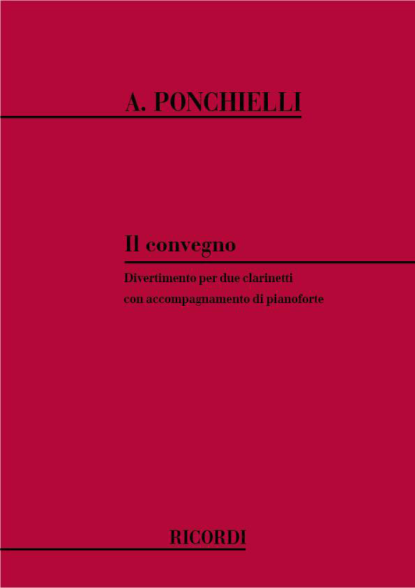 RICORDI PONCHIELLI A. - CONVEGNO - DIVERTIMENTO - 2 CLARINETTES ET PIANO