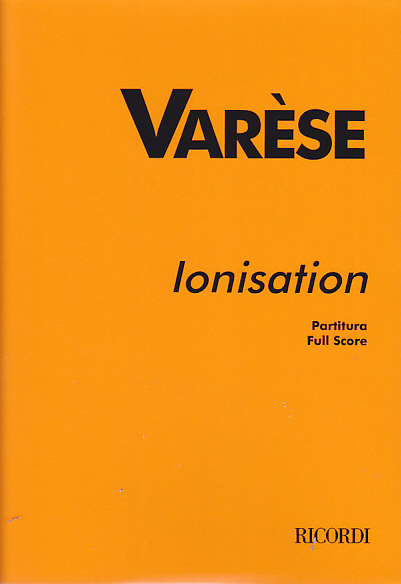 RICORDI VARESE E. - IONISATION