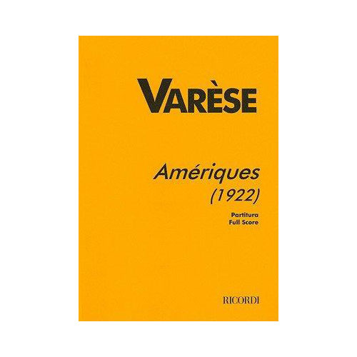 RICORDI VARESE E. - AMERIQUES (1922) FOR ORCHESTRA - CONDUCTEUR