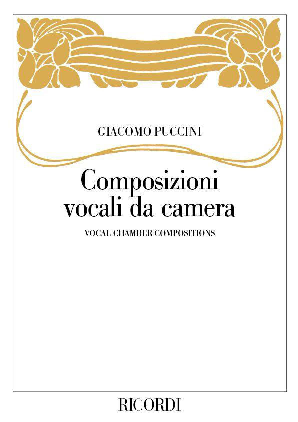 RICORDI PUCCINI G. - COMPOSIZIONI VOCALI DA CAMERA, PER CANTO E PIANOFORTE