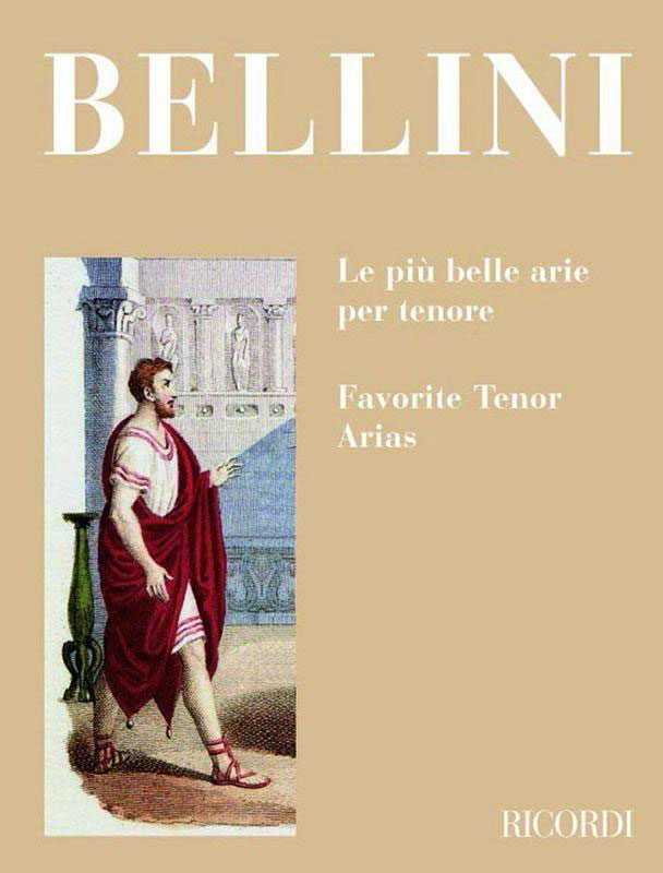 RICORDI BELLINI V. - LE PIU' BELLE ARIE PER TENORE - CHANT ET PIANO