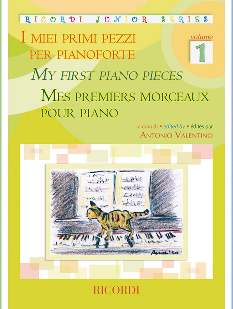 RICORDI VALENTINO ANTONIO - MY FIRST PIANO PIECES VOL.1