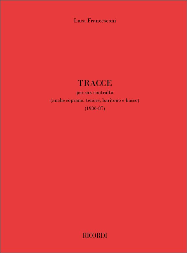RICORDI FRANCESCONI LUCA - TRACCE - SAX CONTRALTO