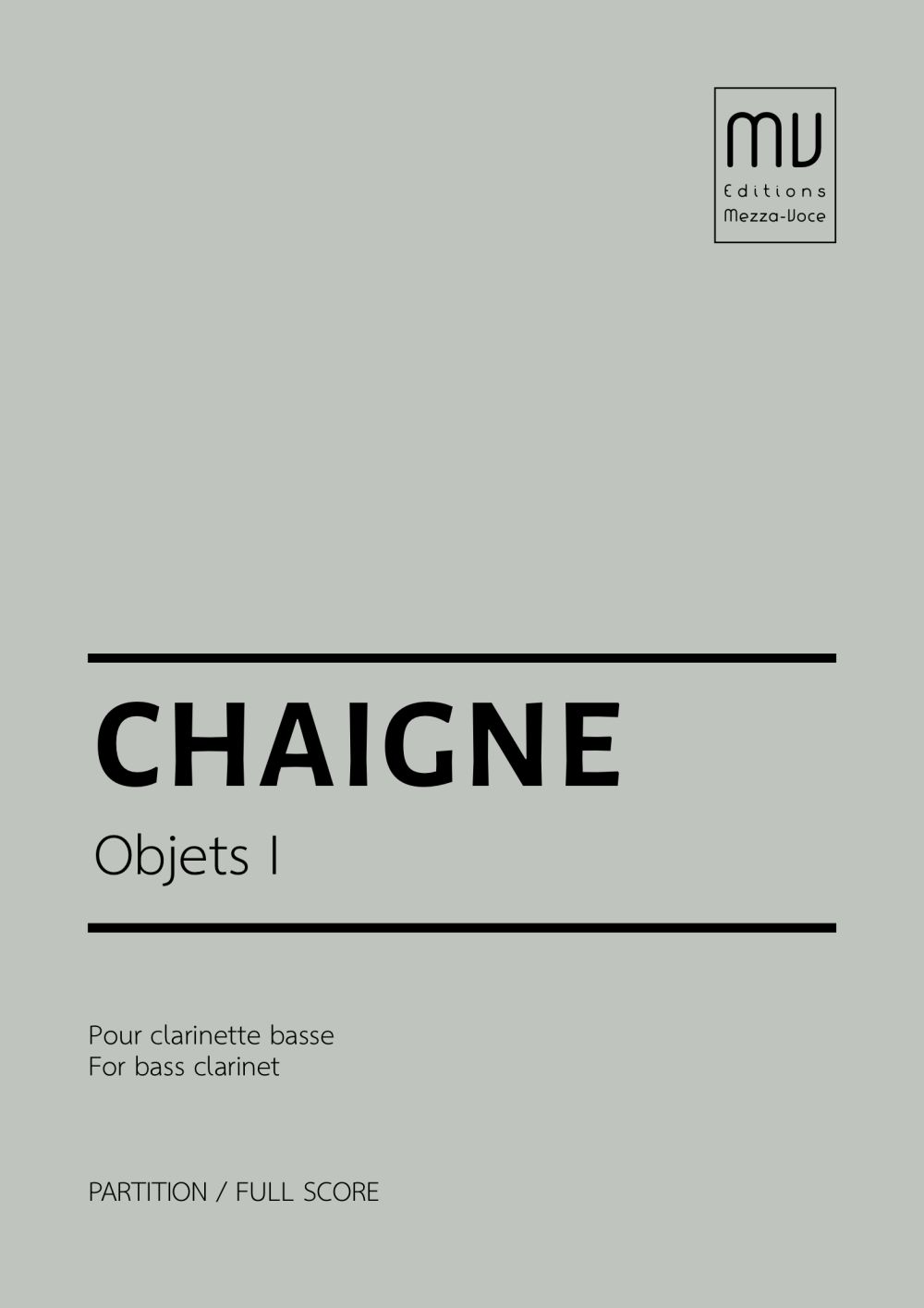 CHAIGNE JEAN-PASCAL - OBJETS 1 - CLARINETTE BASSE
