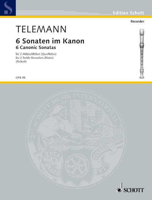 SCHOTT TELEMANN G.P. - 6 CANONIC SONATAS - 2 TREBLE RECORDER