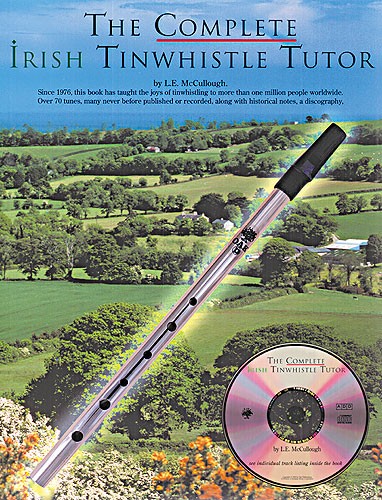 MUSIC SALES THE COMPLETE IRISH TINWHISTLE TUTOR PWH + CD - PENNYWHISTLE